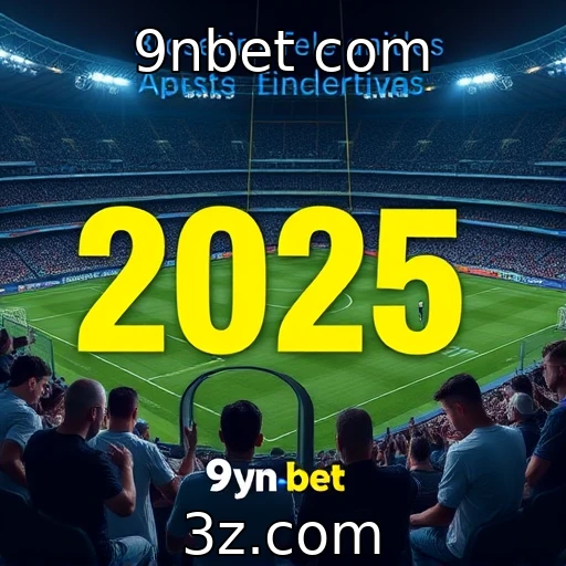 9nbet com O crescimento das apostas esportivas no Brasil: tendências em 2025